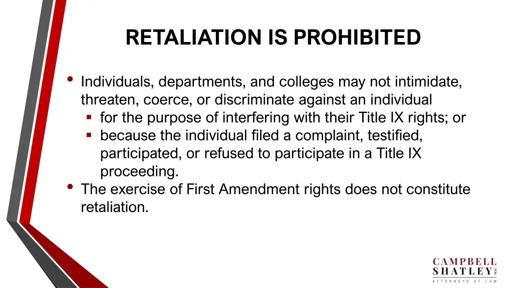 retaliation is prohibited
