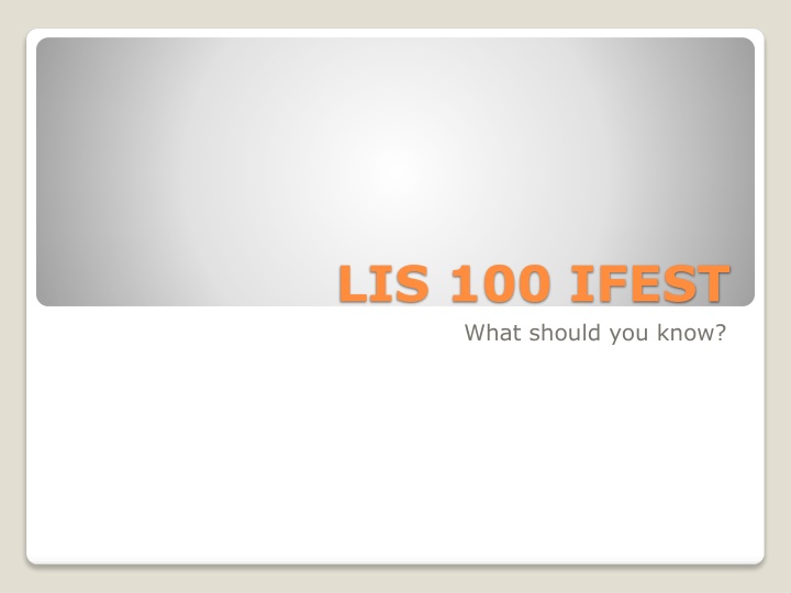 lis 100 ifest what should you know
