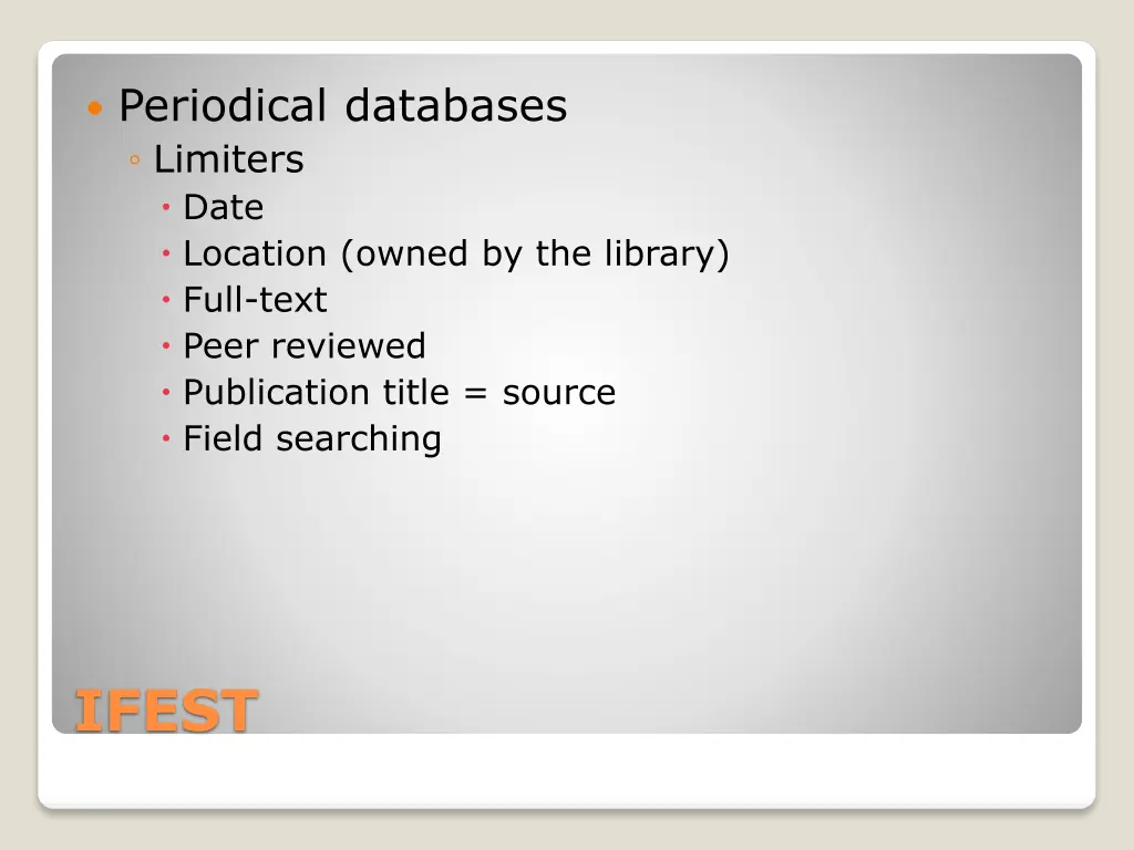 periodical databases limiters date location owned