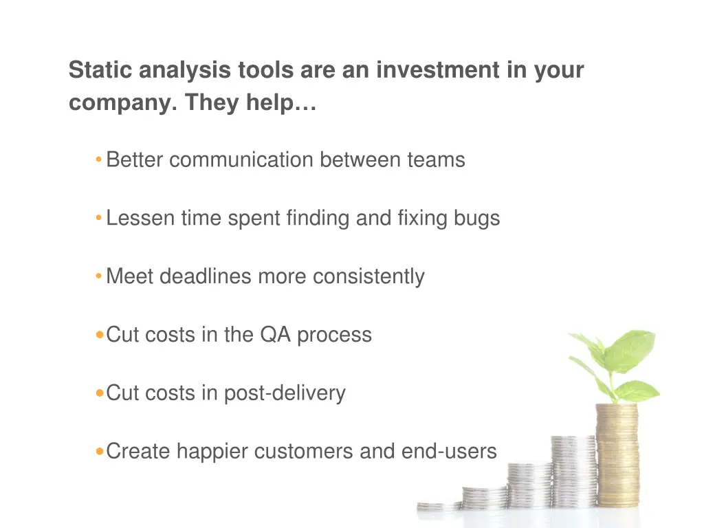 static analysis tools are an investment in your