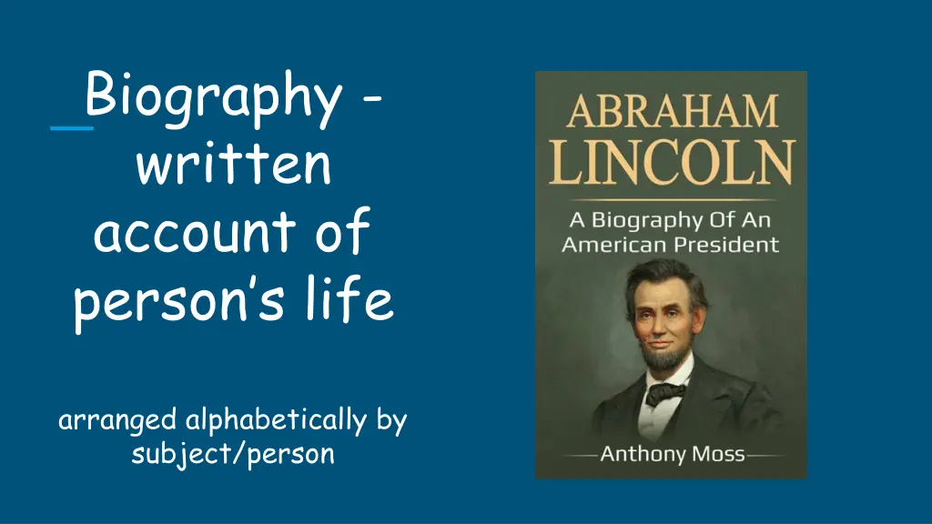 biography written account of person s life