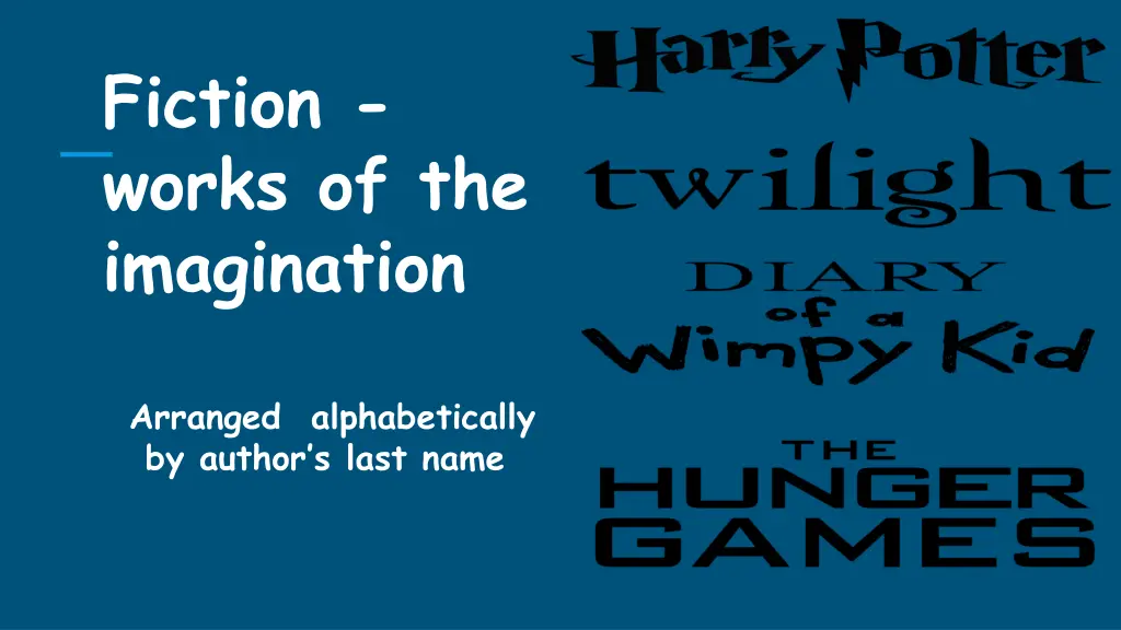 fiction works of the imagination