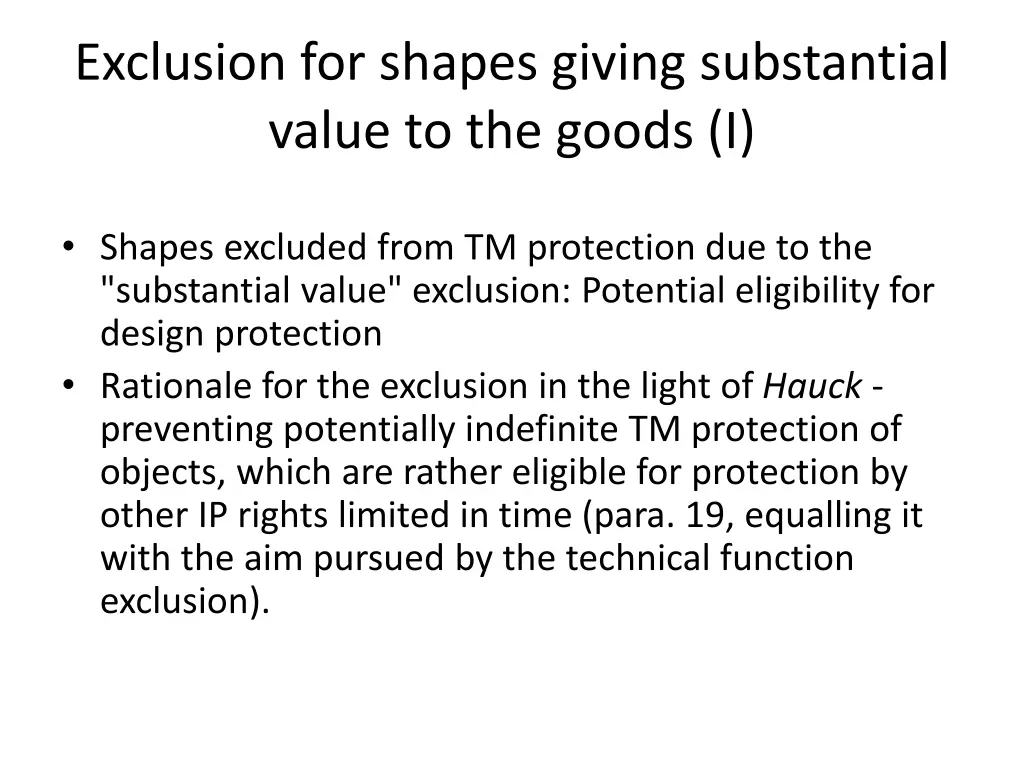 exclusion for shapes giving substantial value