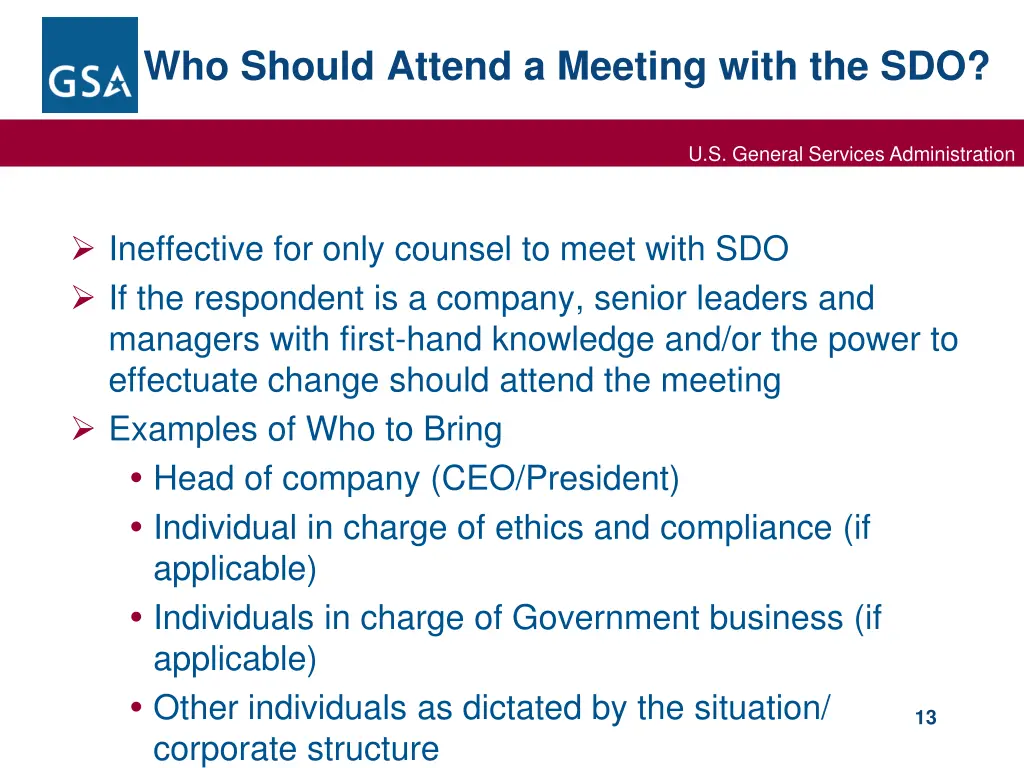who should attend a meeting with the sdo