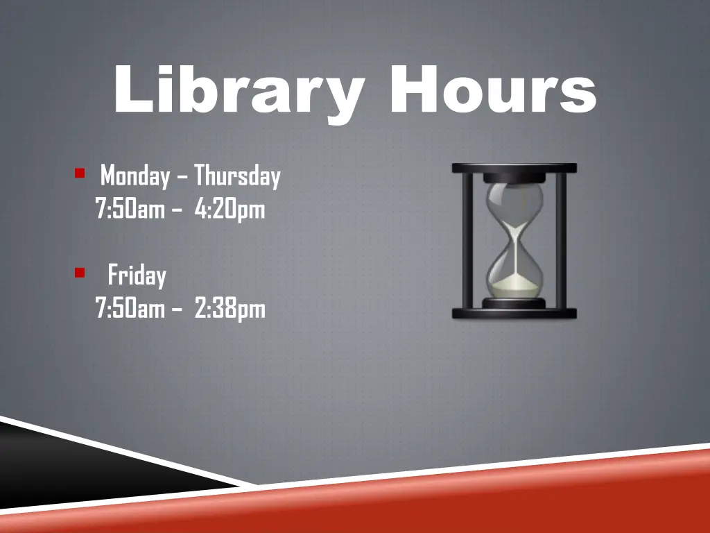 library hours