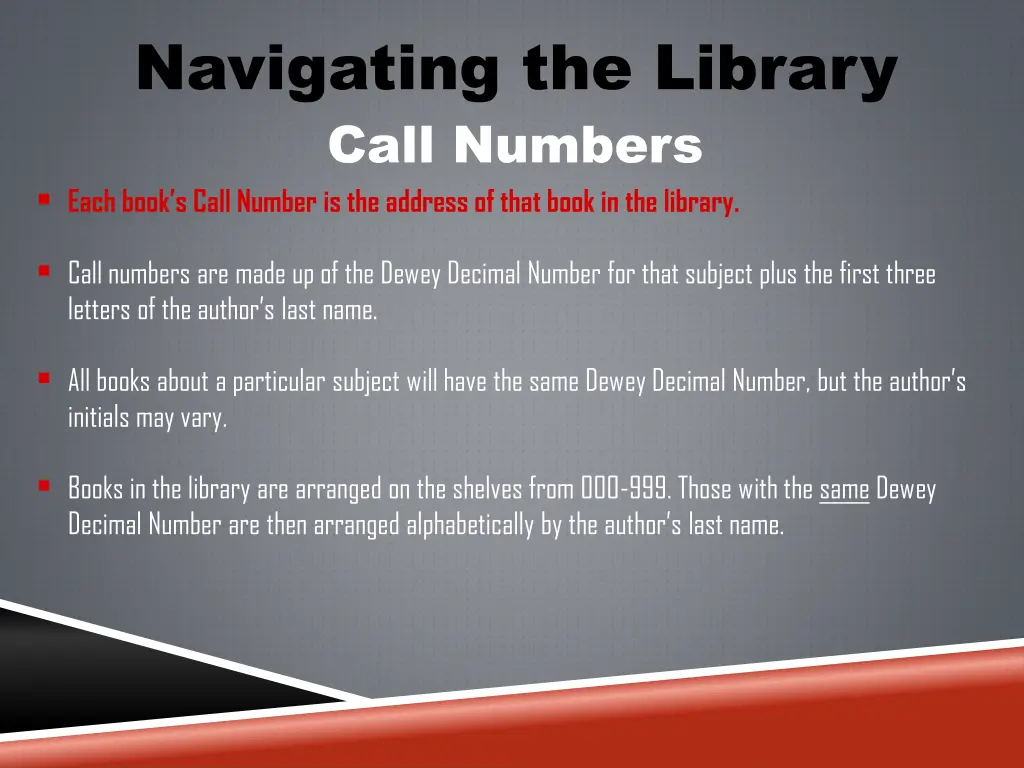 navigating the library call numbers each book