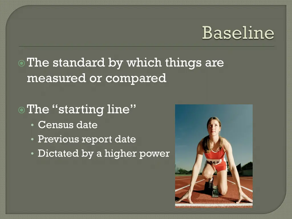 the standard by which things are measured