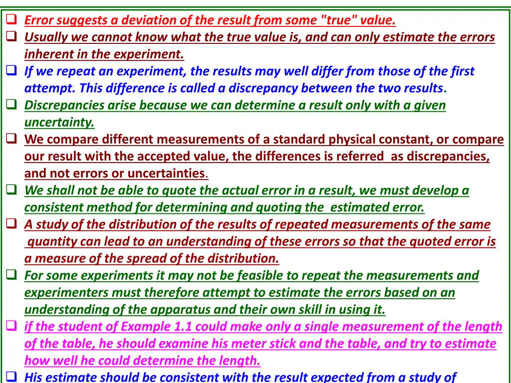error suggests a deviation of the result from