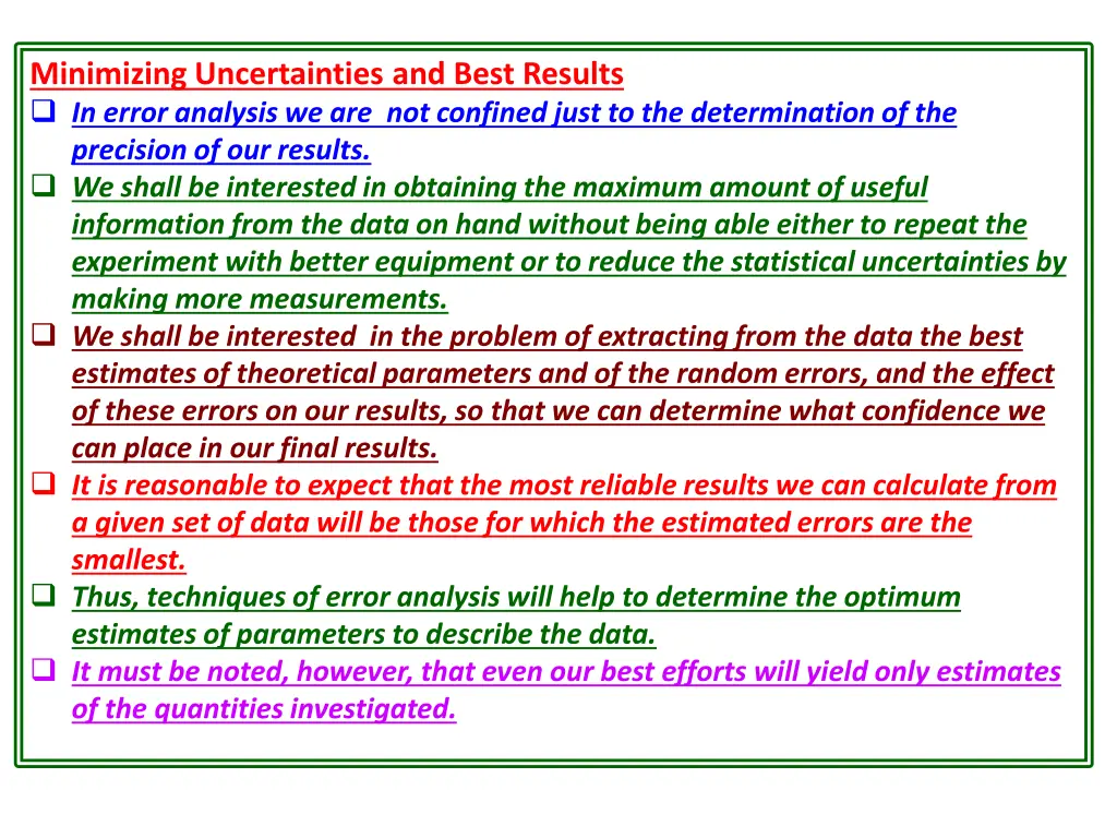minimizing uncertainties and best results 1
