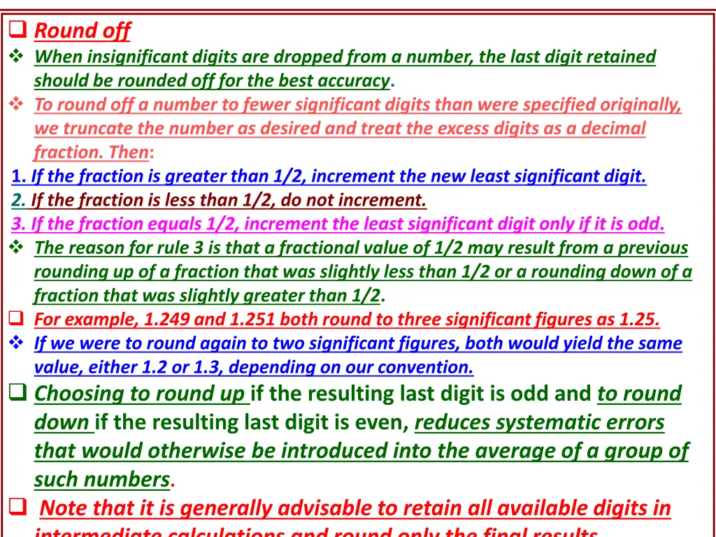 round off when insignificant digits are dropped