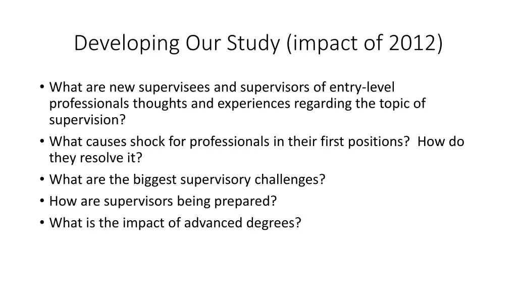 developing our study impact of 2012