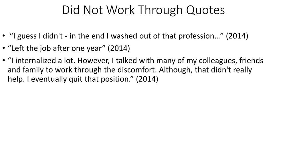 did not work through quotes