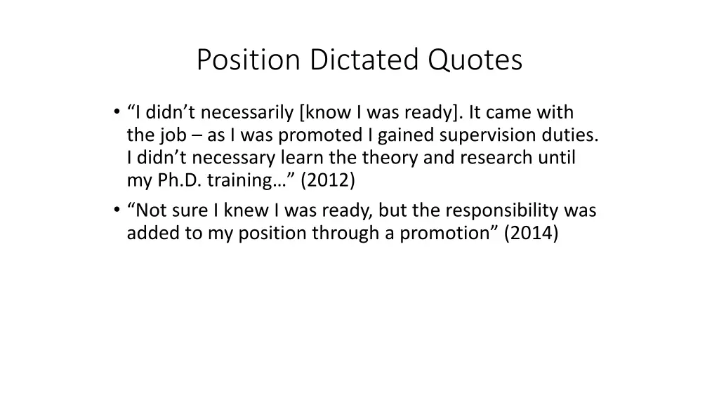 position dictated quotes