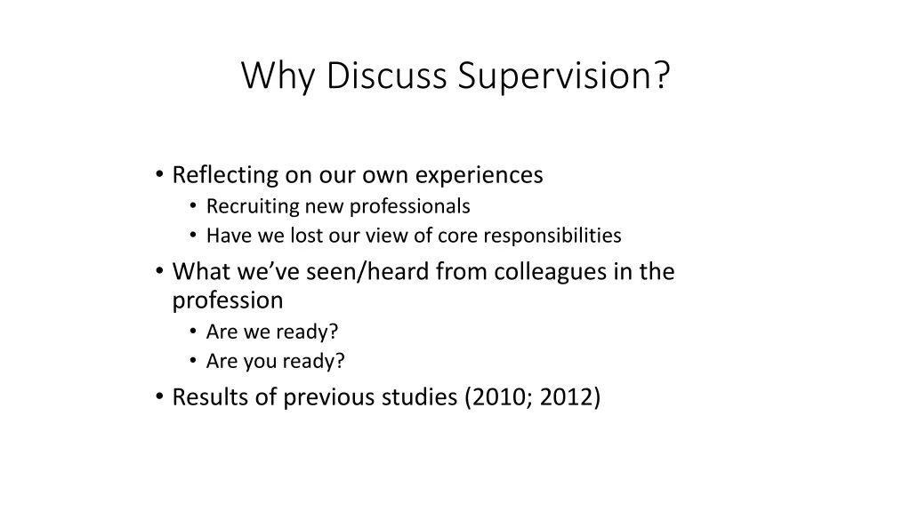 why discuss supervision