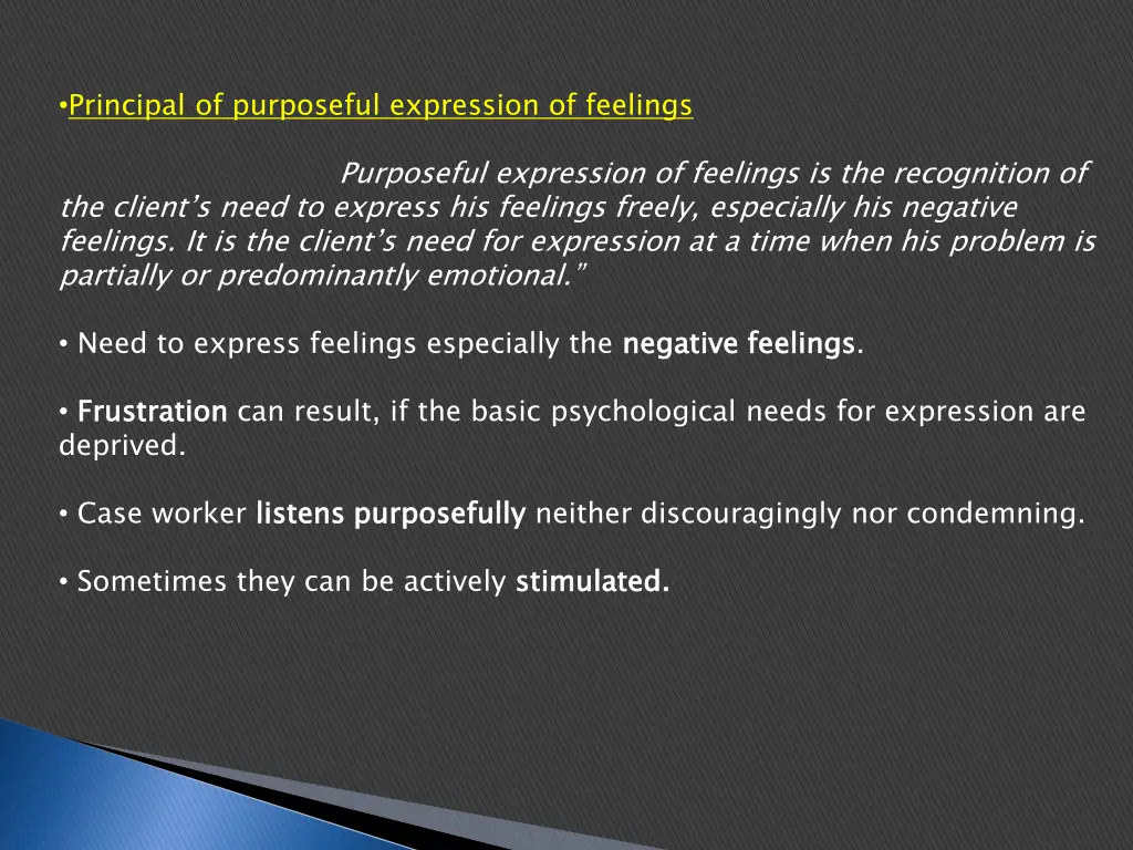 principal of purposeful expression of feelings