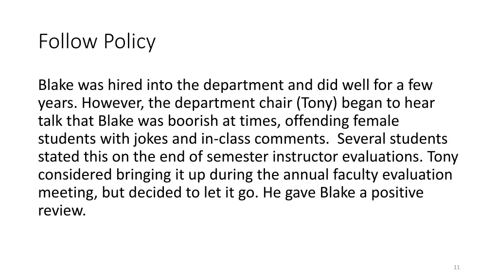 follow policy