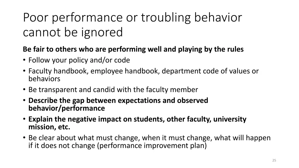 poor performance or troubling behavior cannot