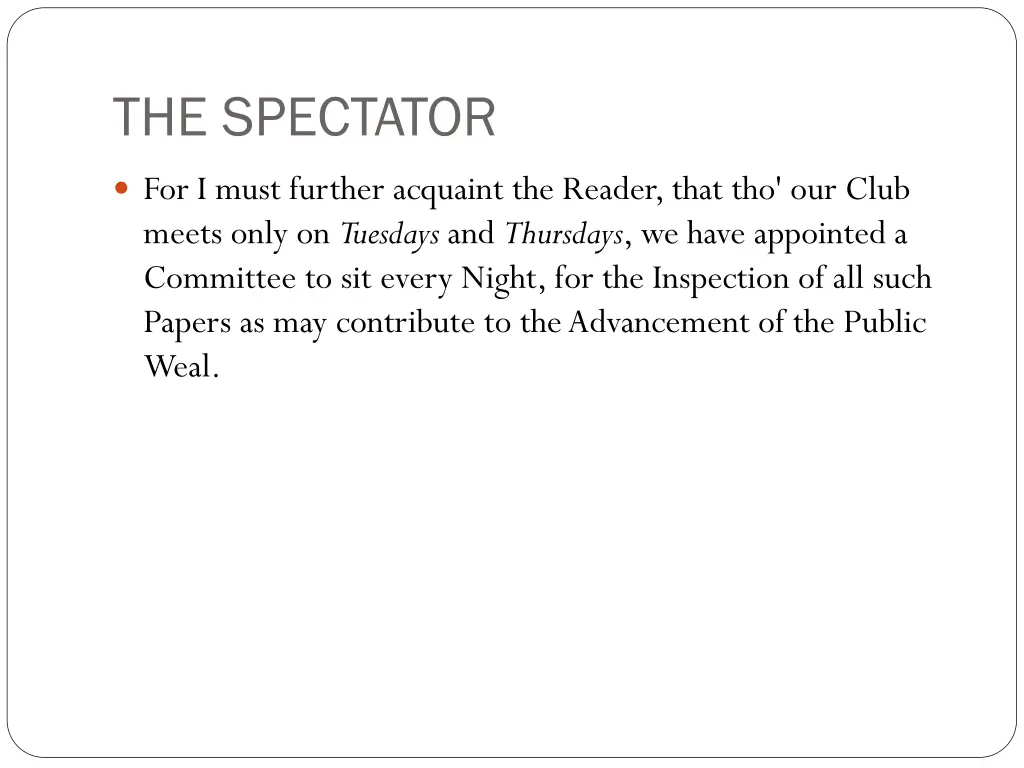 the spectator 12
