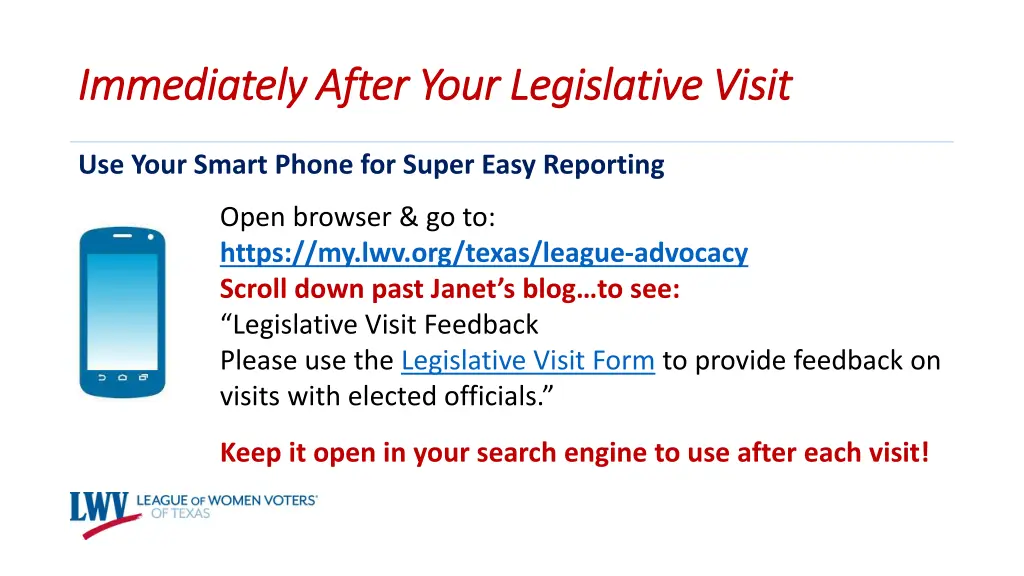 immediately after your legislative visit