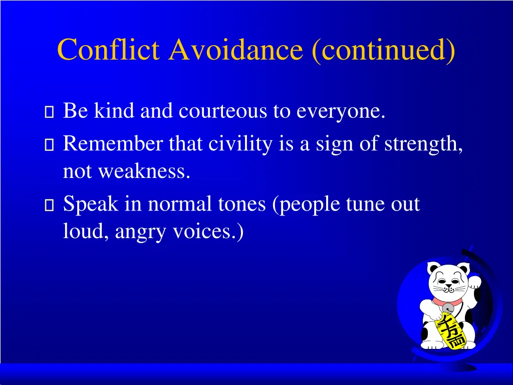 conflict avoidance continued