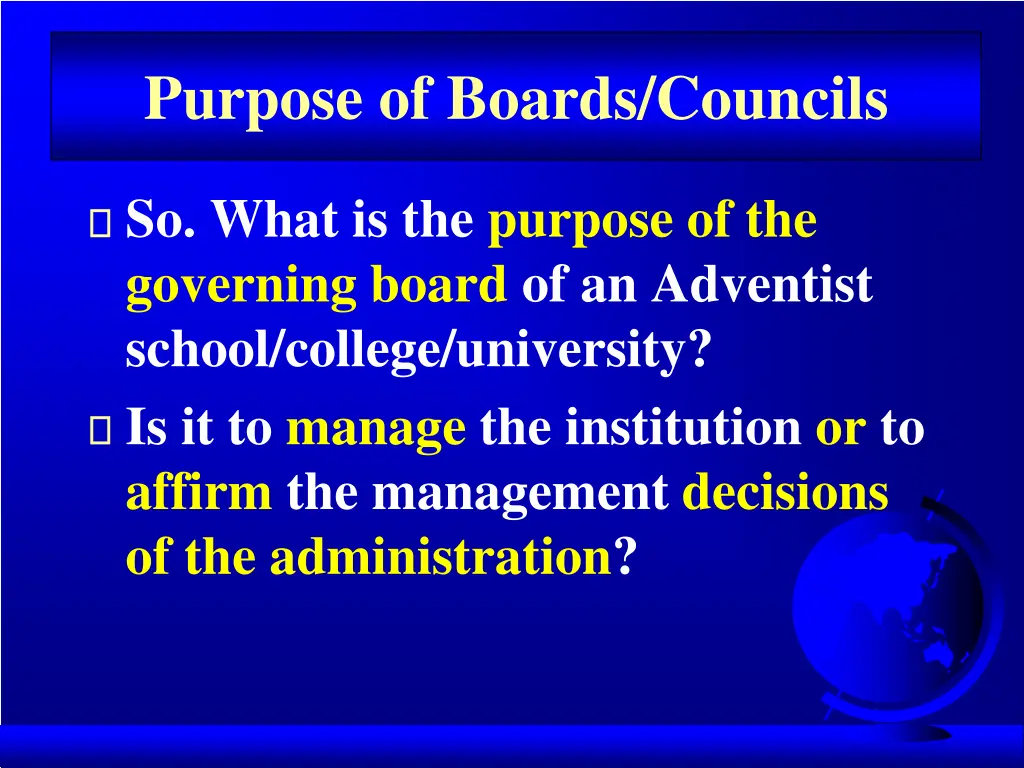 purpose of boards councils