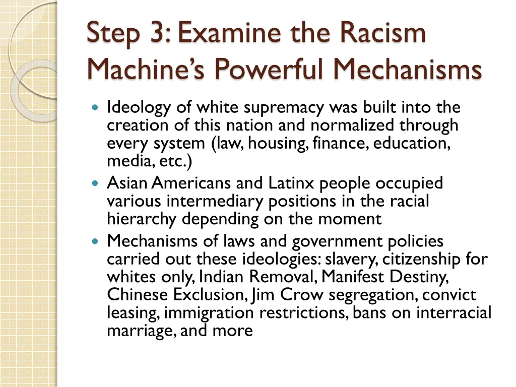 step 3 examine the racism machine s powerful