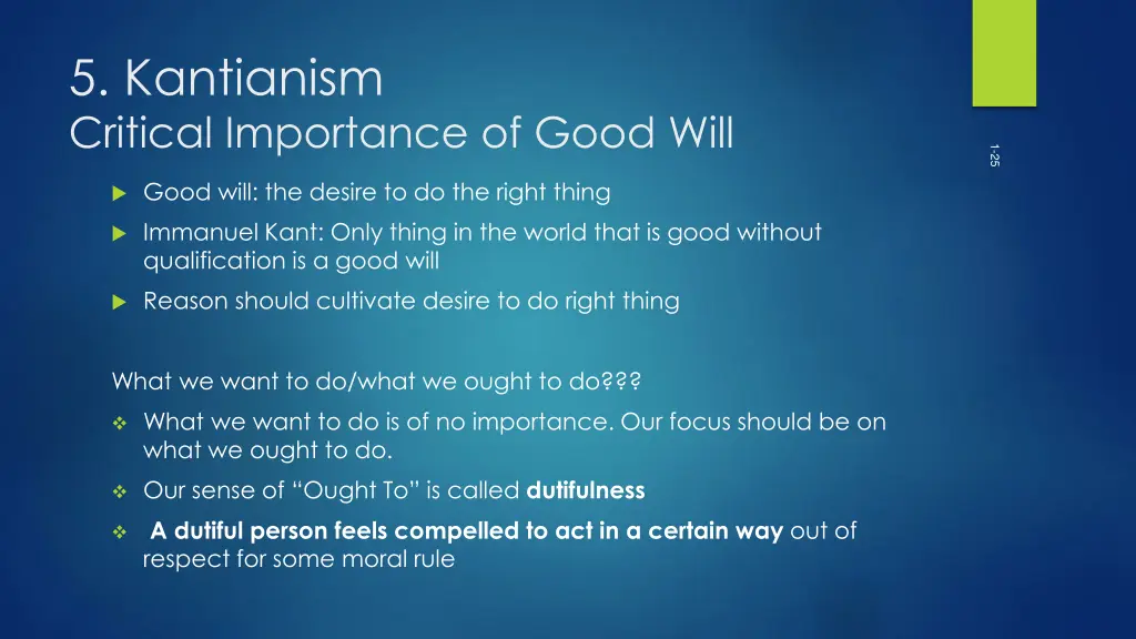 5 kantianism critical importance of good will