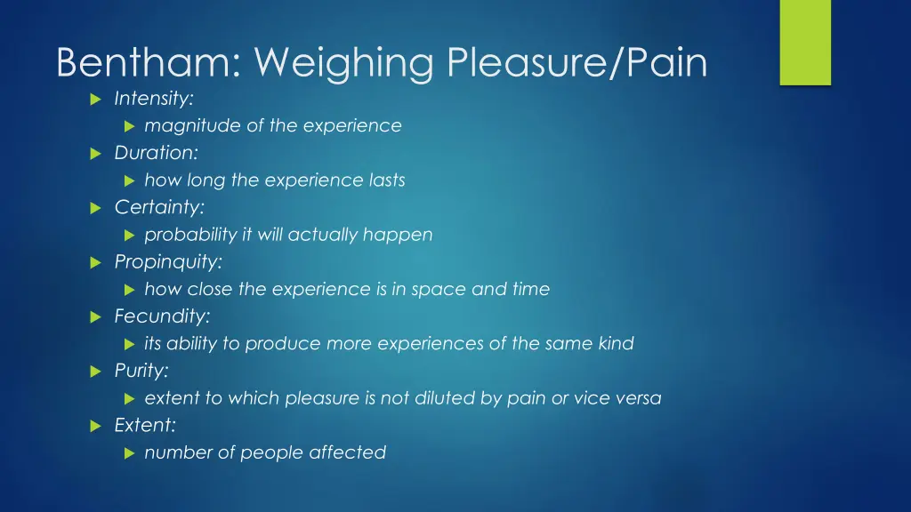 bentham weighing pleasure pain intensity