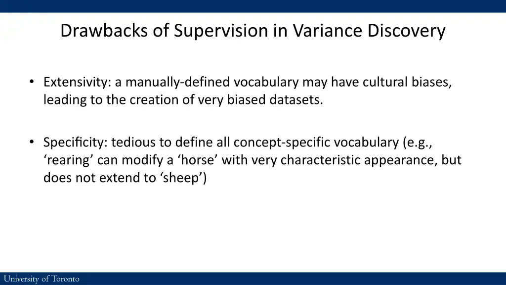 drawbacks of supervision in variance discovery