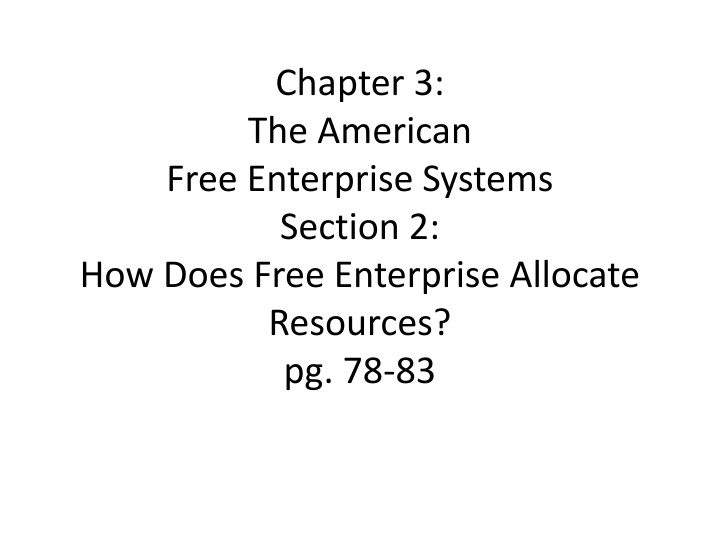 chapter 3 the american free enterprise systems