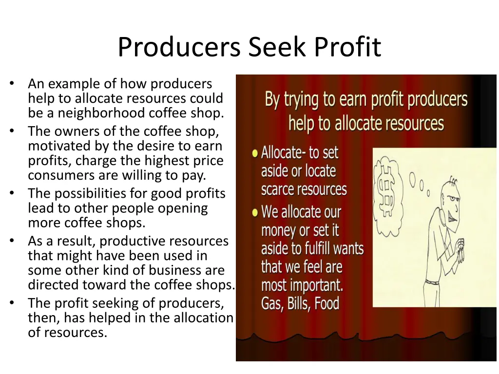 producers seek profit