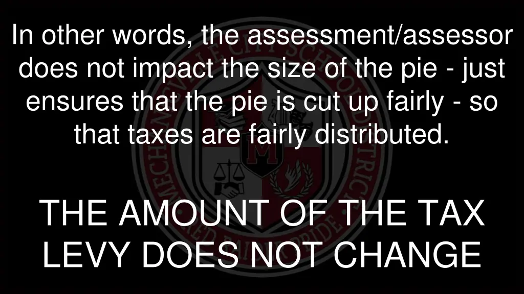 in other words the assessment assessor does
