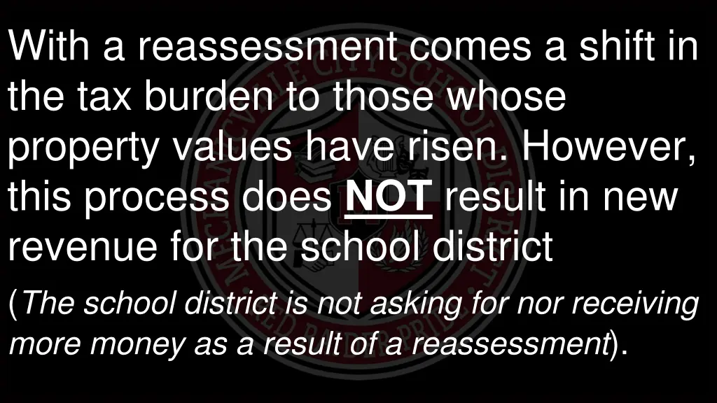 with a reassessment comes a shift