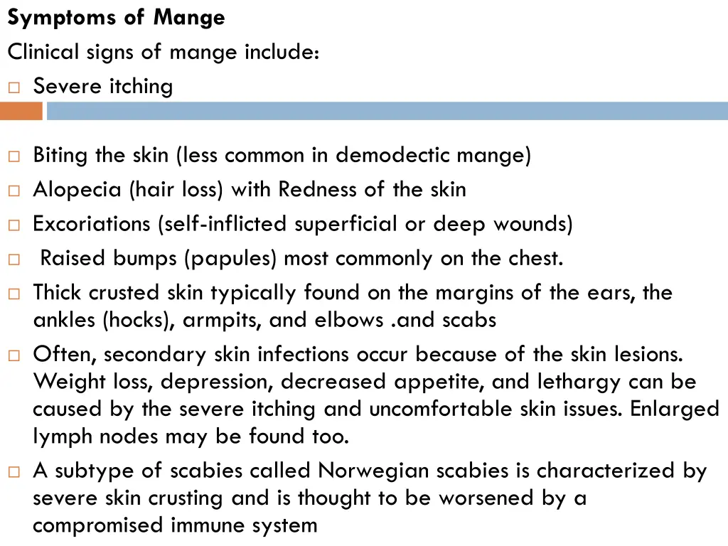 symptoms of mange clinical signs of mange include