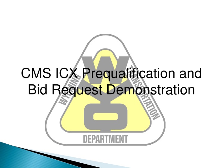 cms icx prequalification and bid request