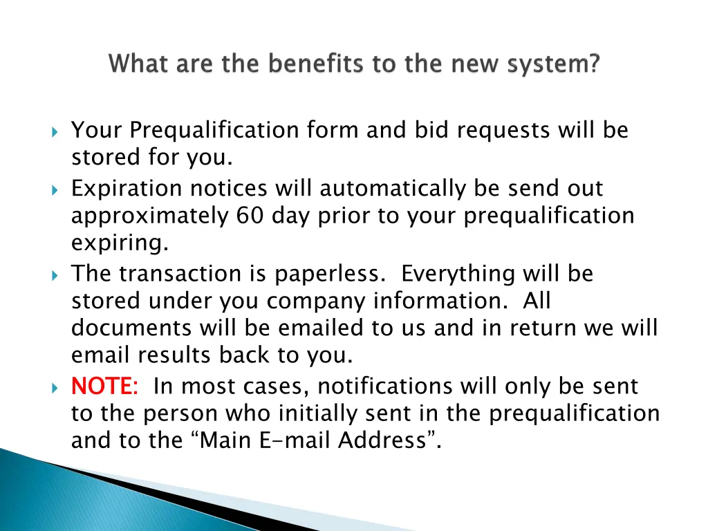 your prequalification form and bid requests will