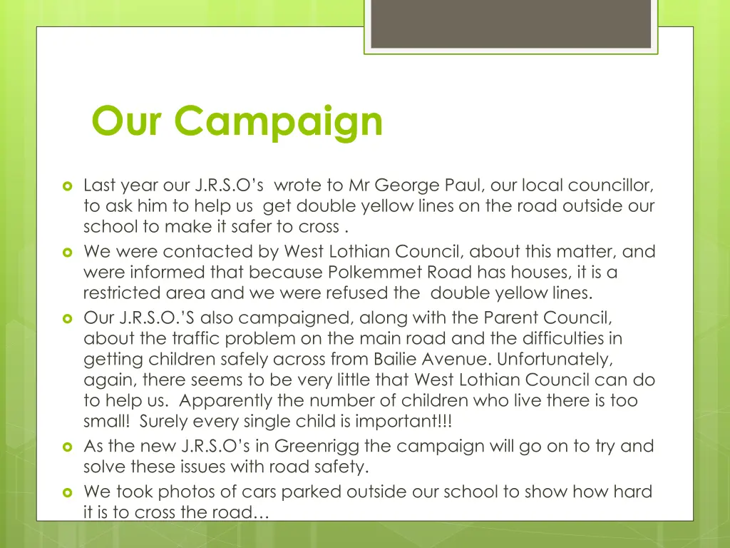 our campaign