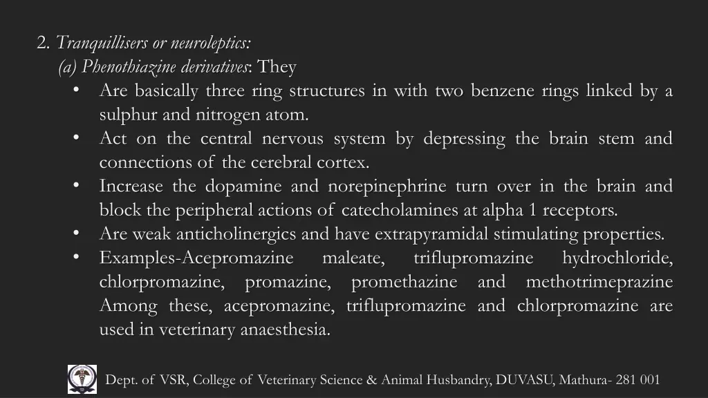 2 tranquillisers or neuroleptics a phenothiazine