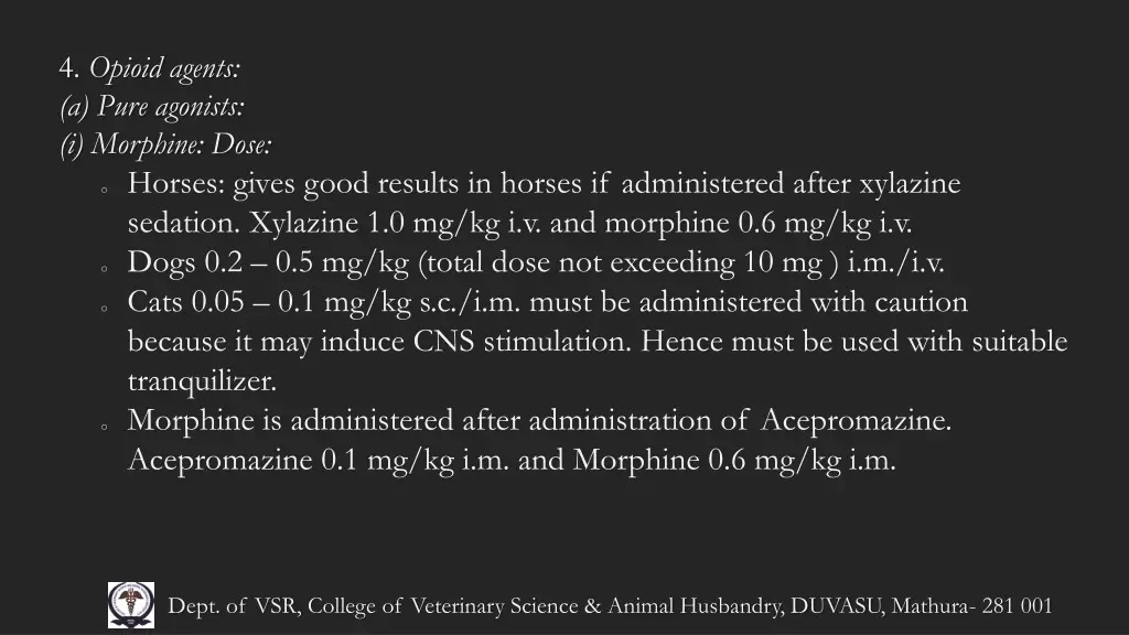 4 opioid agents a pure agonists i morphine dose