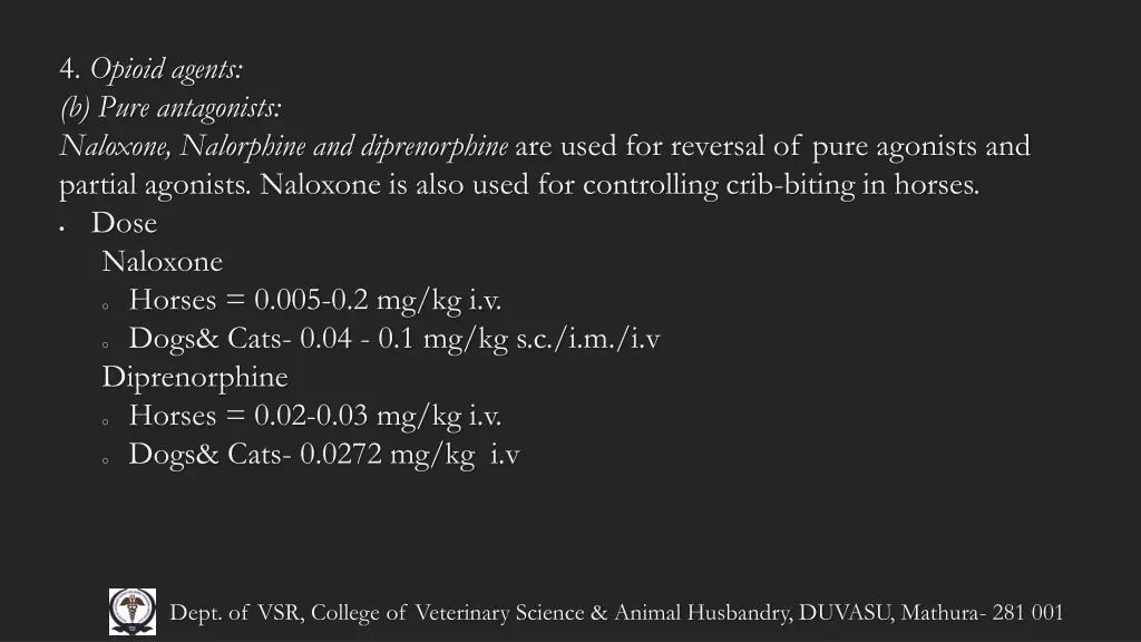 4 opioid agents b pure antagonists naloxone