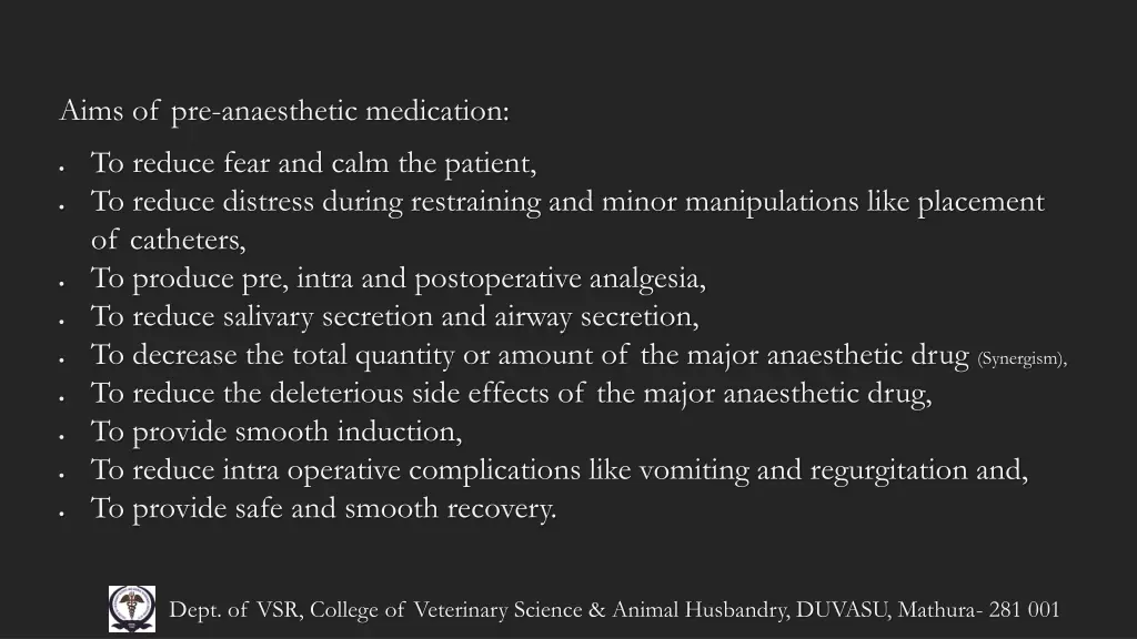 aims of pre anaesthetic medication