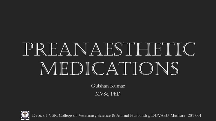 preanaesthetic medications