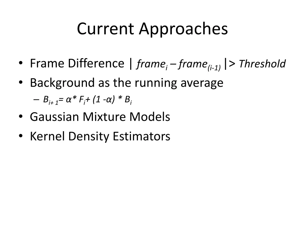 current approaches