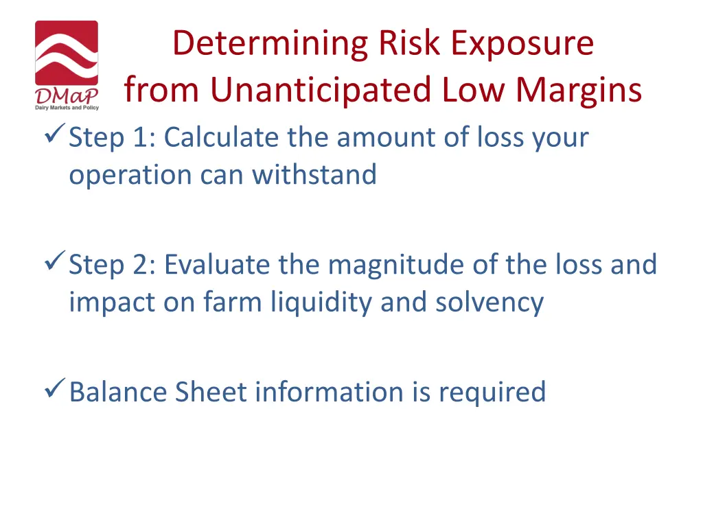 determining risk exposure from unanticipated