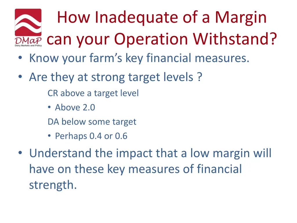 how inadequate of a margin can your operation