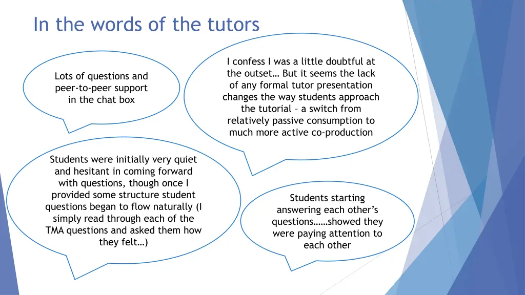 in the words of the tutors
