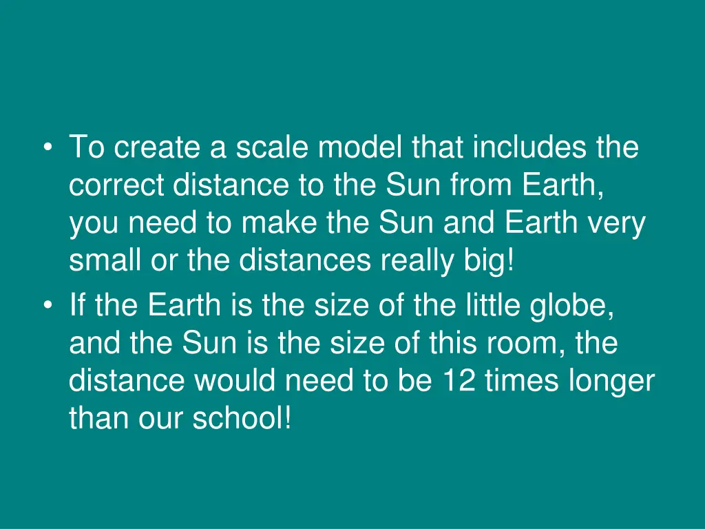 to create a scale model that includes the correct