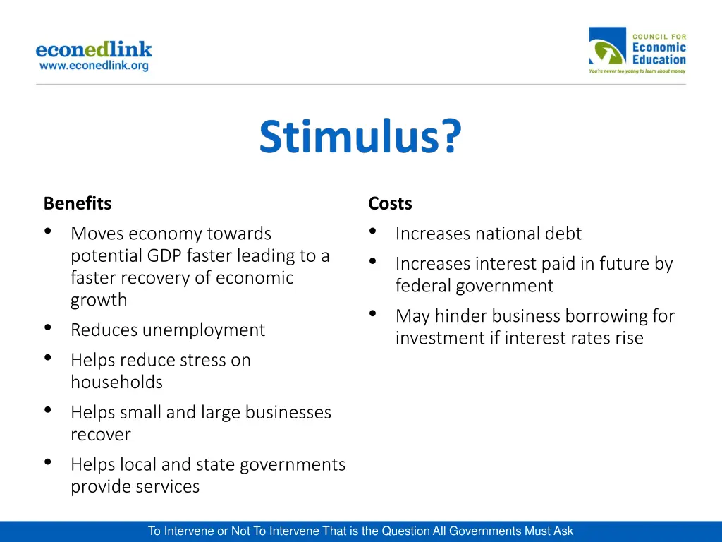 benefits moves economy towards potential