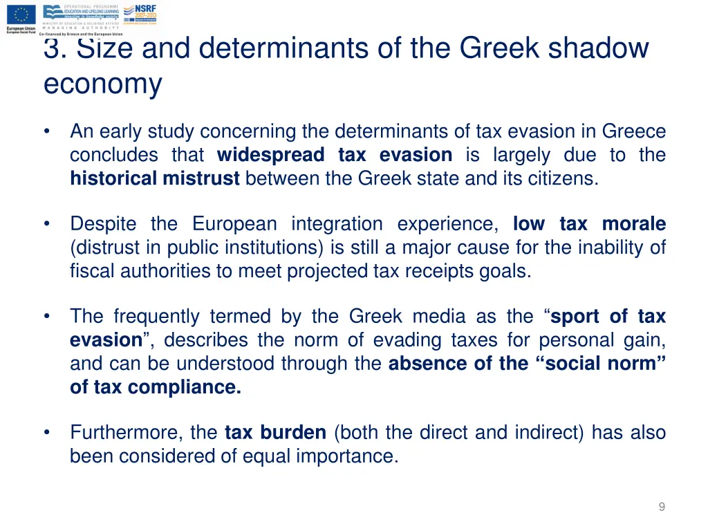 3 size and determinants of the greek shadow
