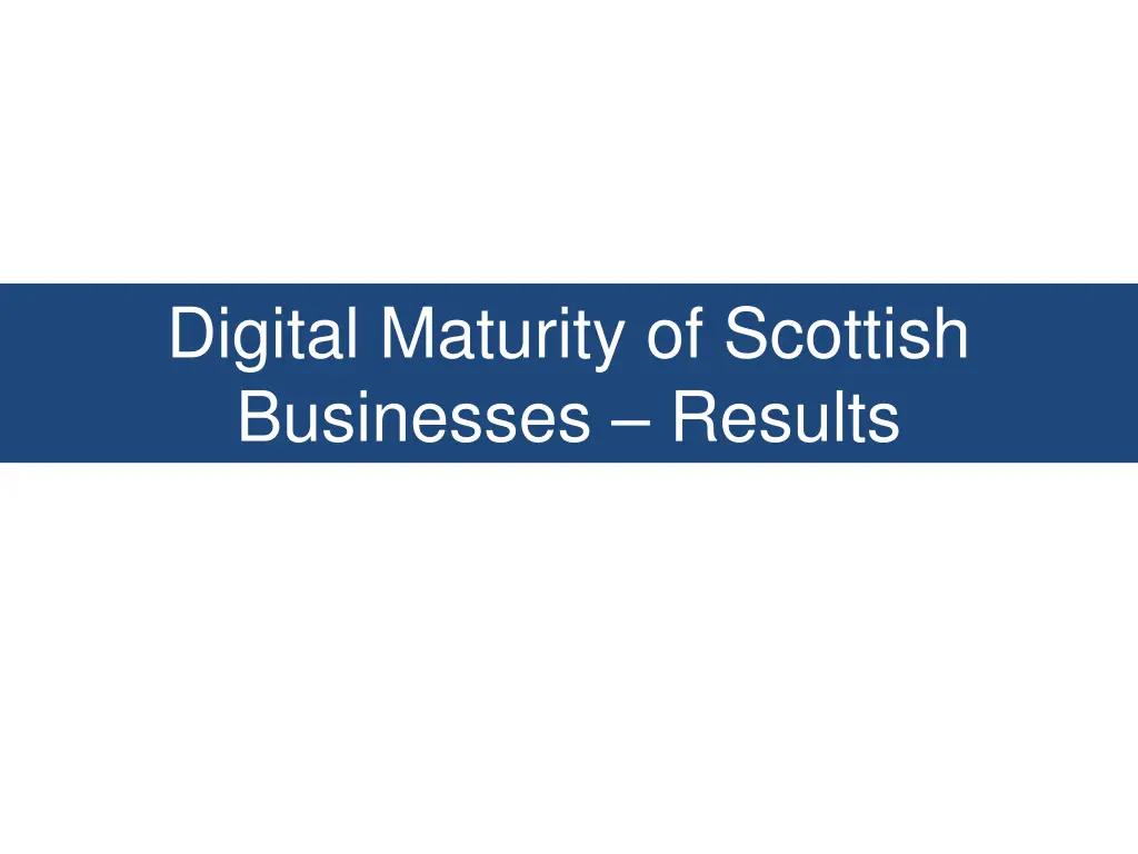 digital maturity of scottish businesses results